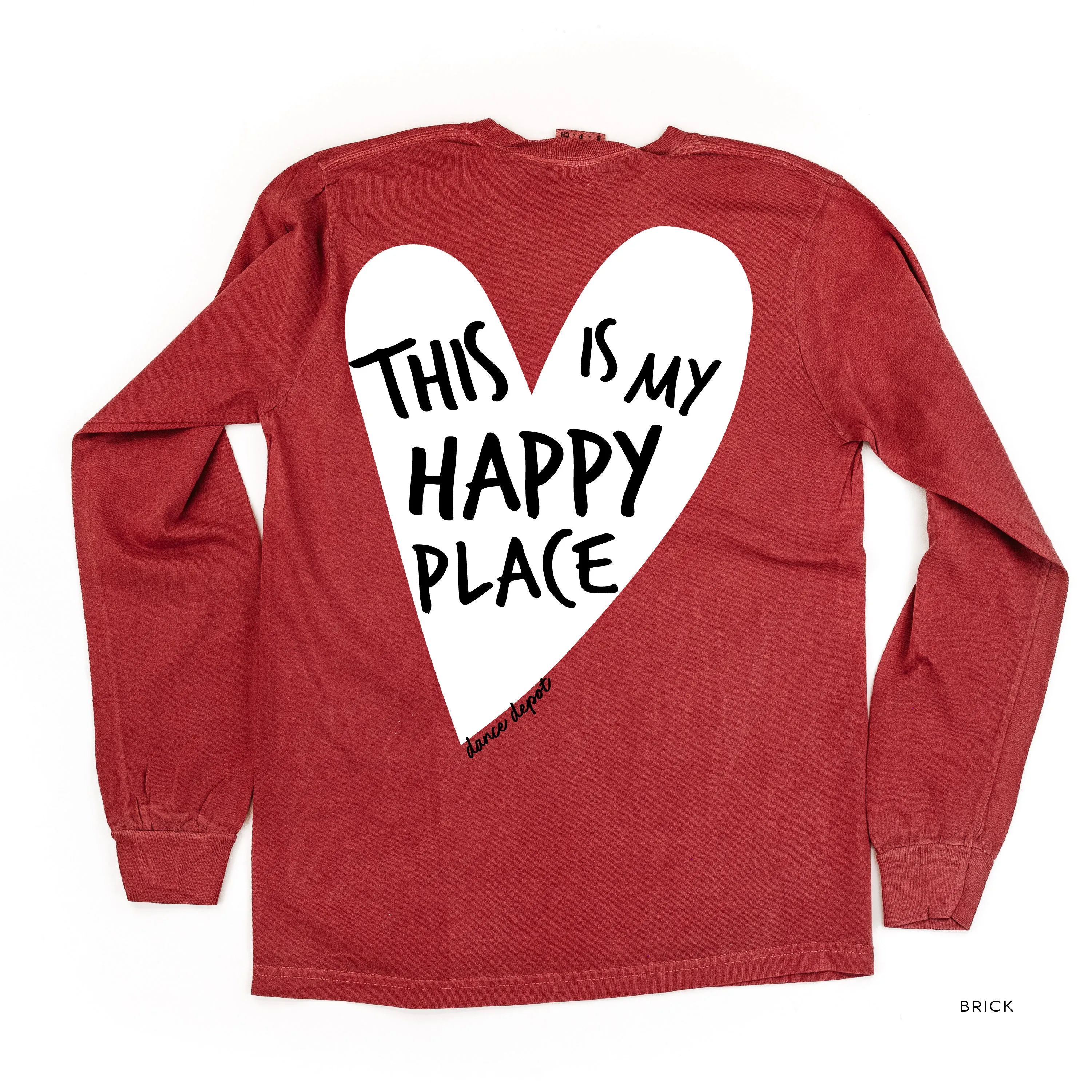 Dance Depot - This Is My Happy Place - LONG SLEEVE Comfort Colors Tee